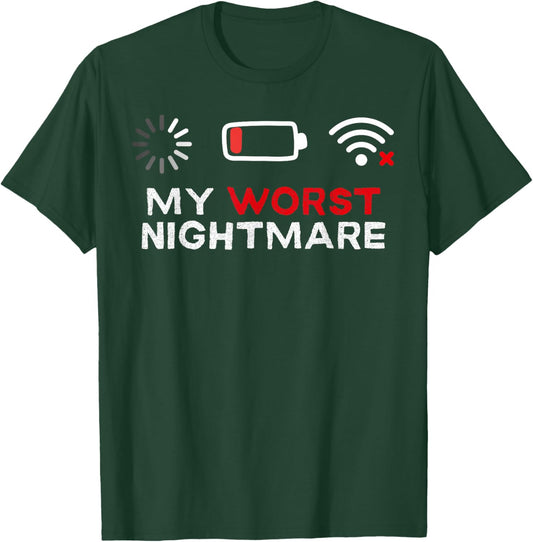 My Worst Nightmare Funny Gamer T-Shirt - T-Shirt | Forest