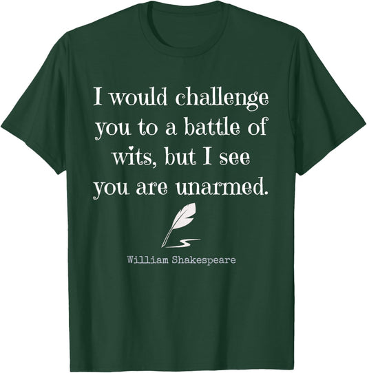 Quote by William Shakespeare: English Literature and Plays Classics T-Shirt - T-Shirt | Forest