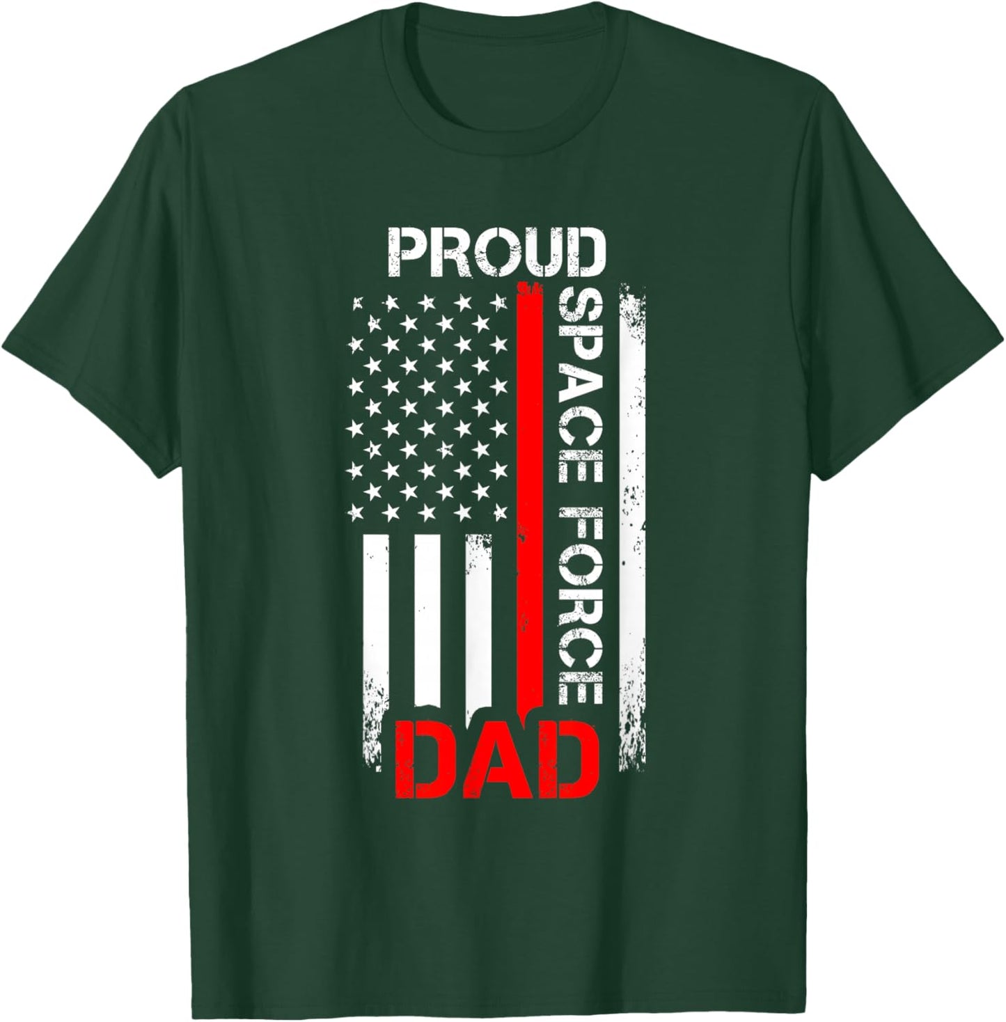 Proud Space Force Dad T-Shirt - T-Shirt | Forest