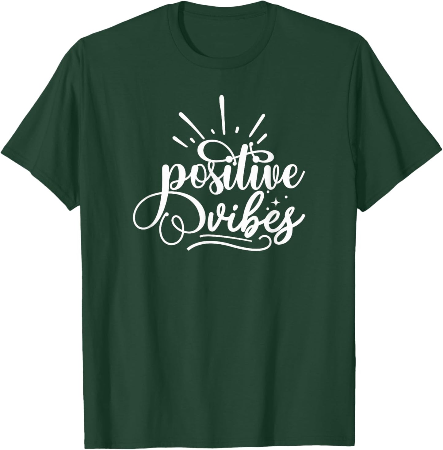 Positive Vibes T-Shirt - T-Shirt | Forest