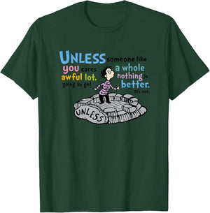 The Lorax - Unless Someone Like You T-Shirt - T-Shirt | Forest