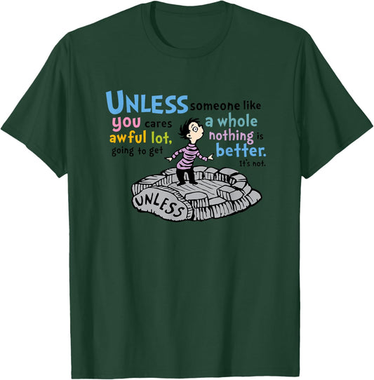 The Lorax - Unless Someone Like You T-Shirt - T-Shirt | Forest