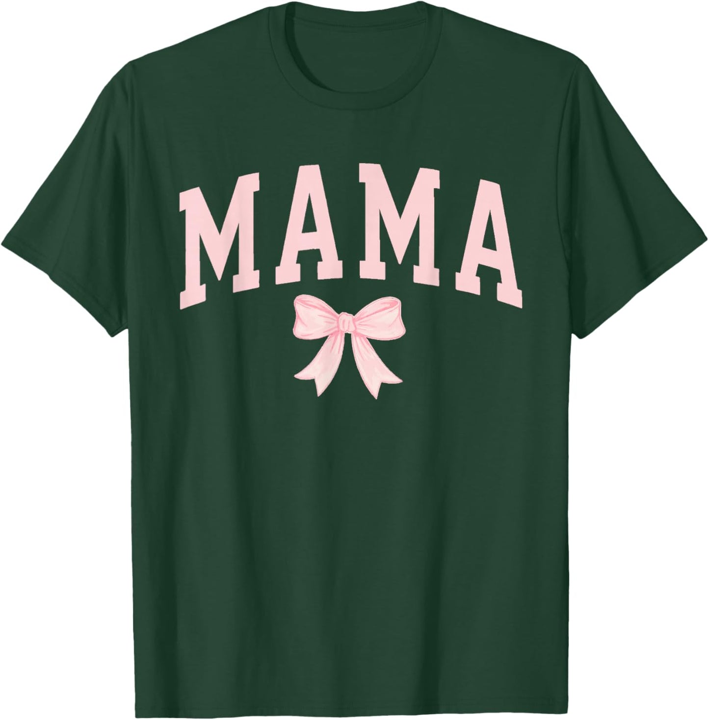Coquette Bow Mama Shirt Mom Mother's Day Cute T-Shirt - T-Shirt | Forest