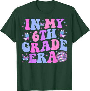 In My 6th Grade Era Back To School Sixth Grade Teacher T-Shirt - T-Shirt | Forest