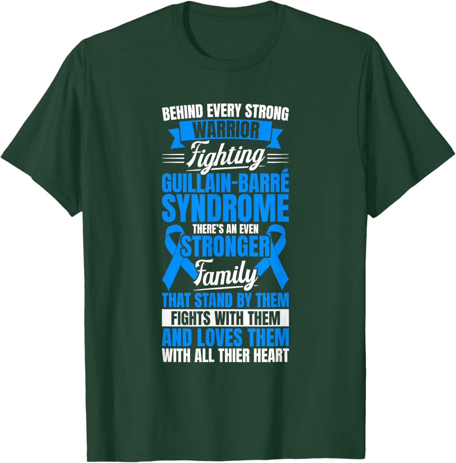 GBS CIDP Guillain Barre Syndrome T-Shirt - T-Shirt | Forest