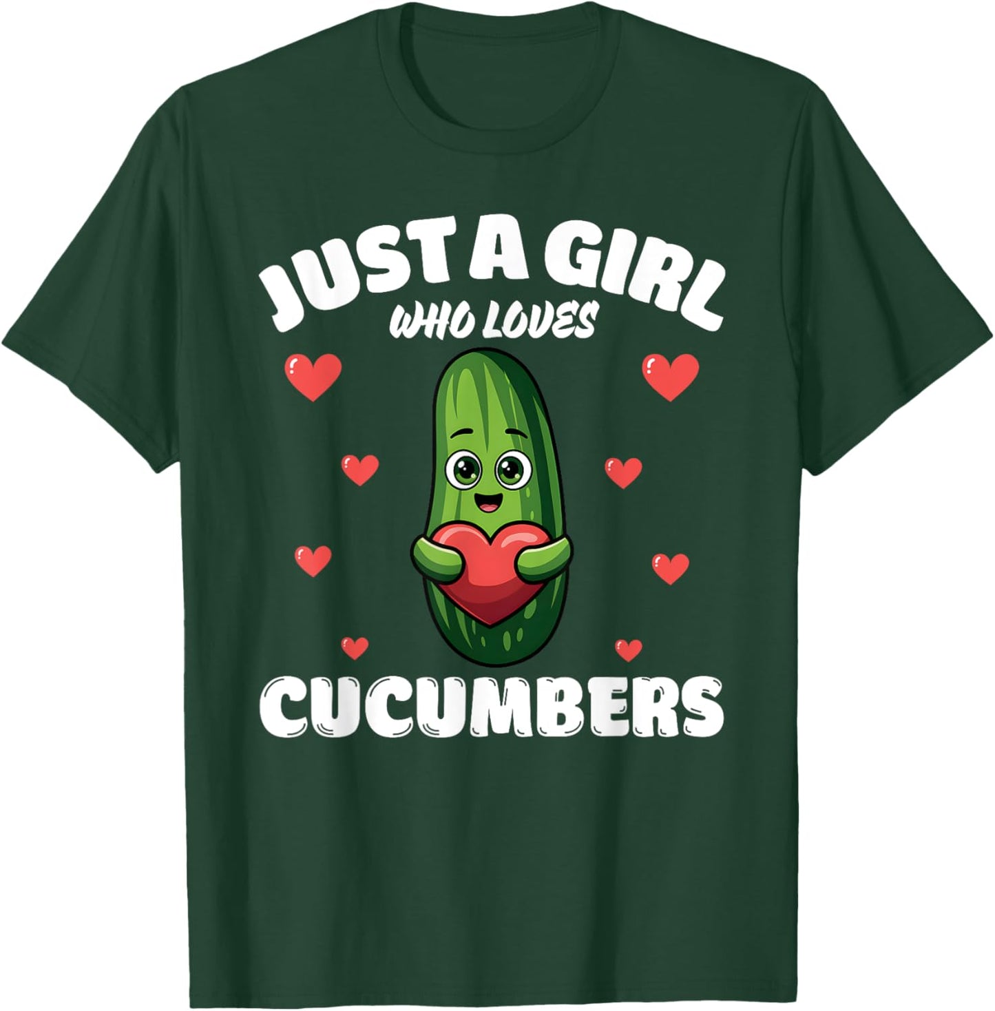 Just A Girl Who Loves Cucumbers, Cucumber Lover T-Shirt - T-Shirt | Forest