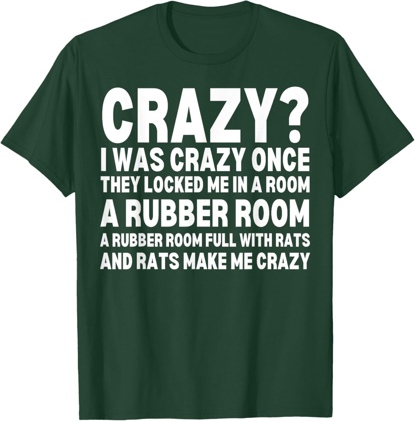 Crazy I Was Crazy Once Meme Funny Memes Internet Memes GenZ T-Shirt - T-Shirt | Forest