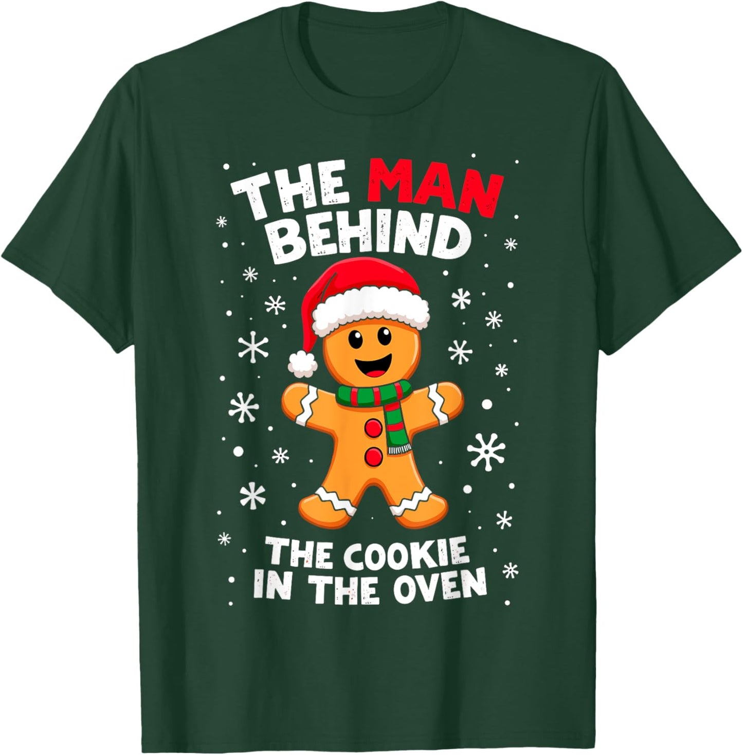 Christmas Funny Gingerbread Joke The Cookie in the Oven T-Shirt - T-Shirt | Forest
