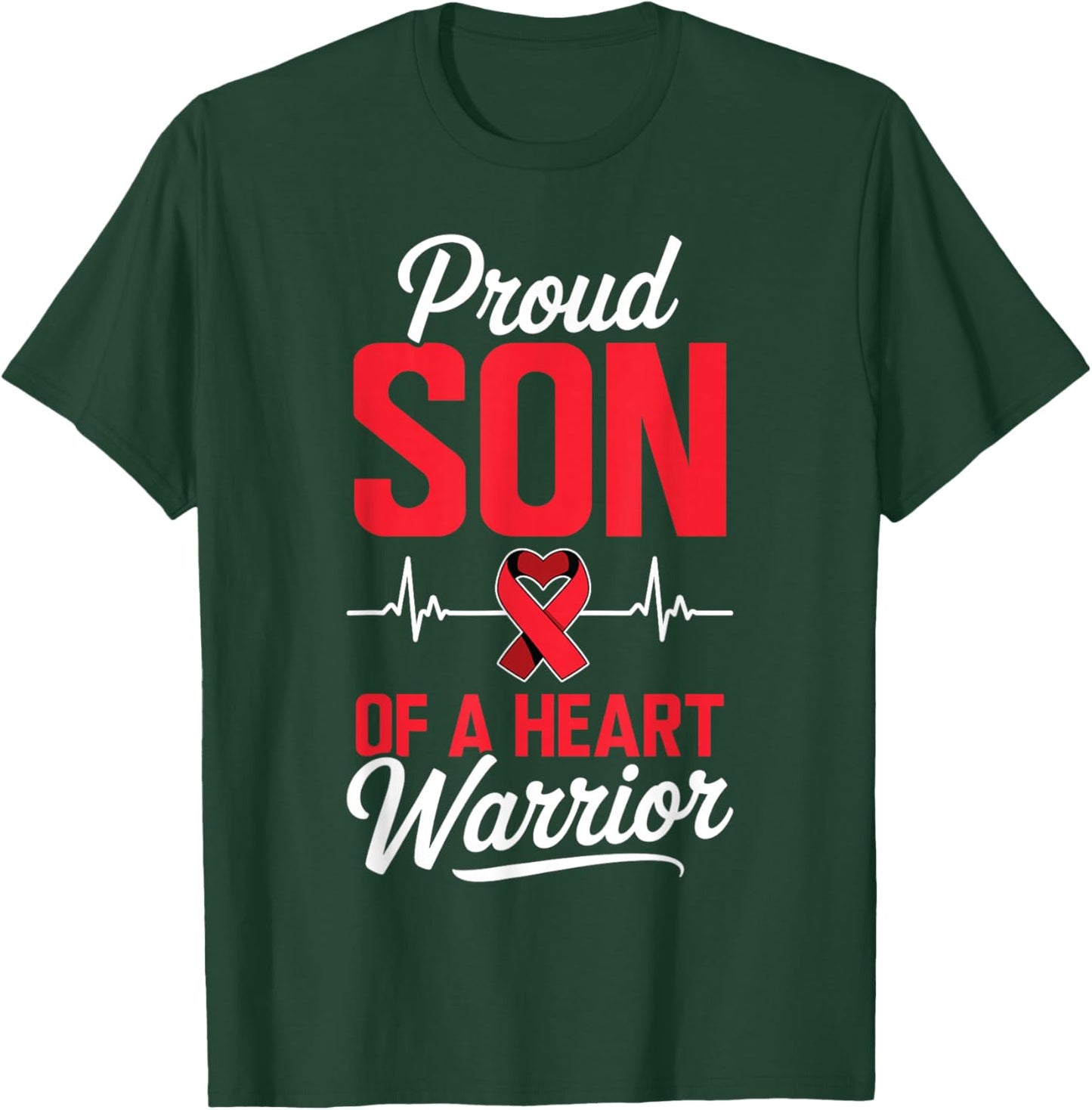Proud Son of a Heart Warrior Heart Disease Awareness T-Shirt - T-Shirt | Forest