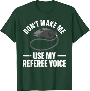 Funny Referee Art Women Sports Ref Official Referee T-Shirt - T-Shirt | Forest