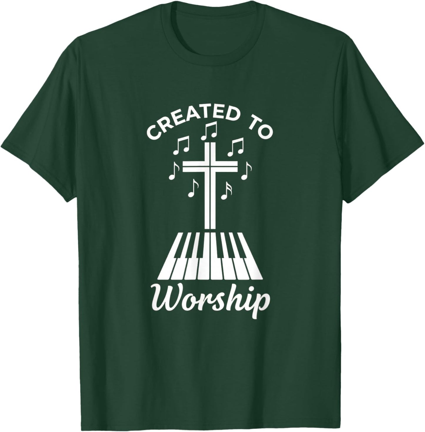 Christian Created to Worship Piano Cross Worship Design T-Shirt - T-Shirt | Forest
