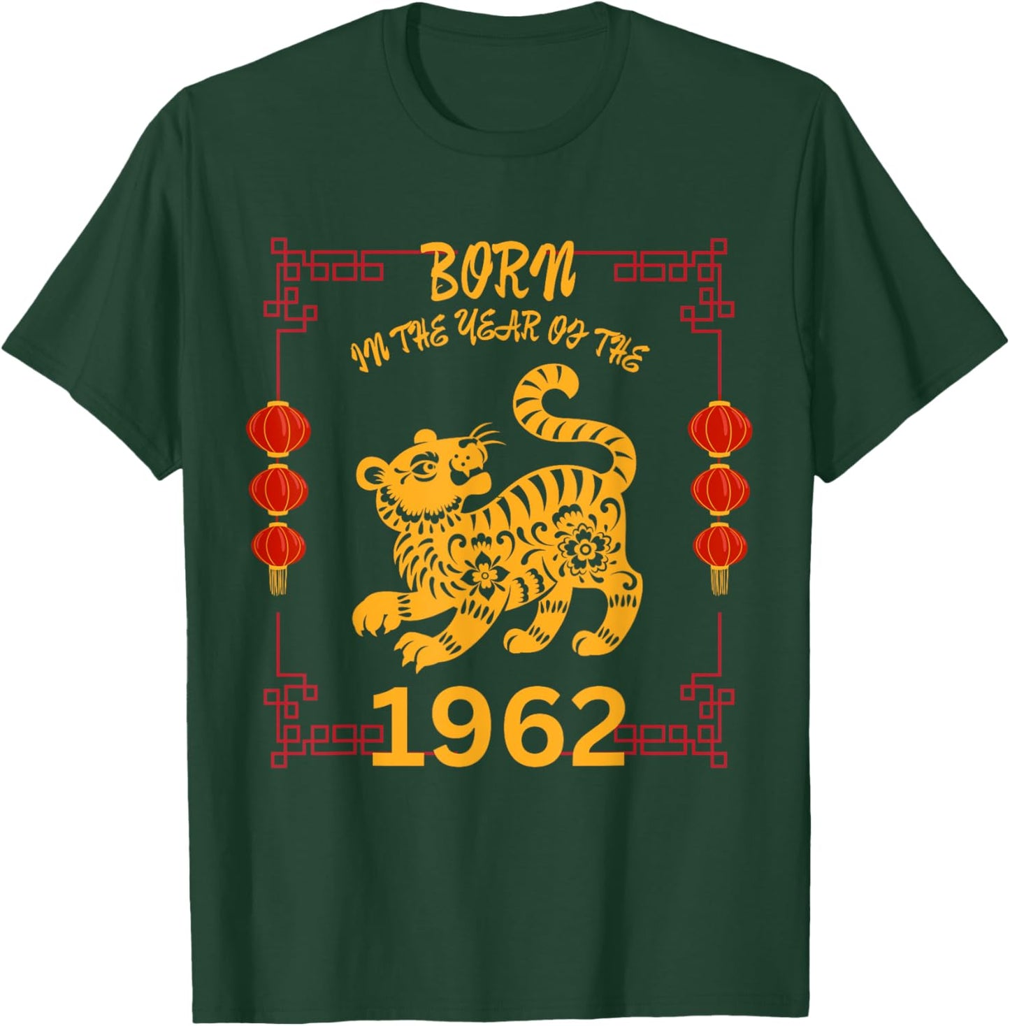 Born in the Year of the Tiger 1962 Chinese New Year Zodiac T-Shirt - T-Shirt | Forest
