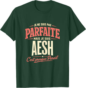 Je Ne suis Pas Parfaite mais Je suis AESH Humour T-Shirt - T-Shirt | Forest