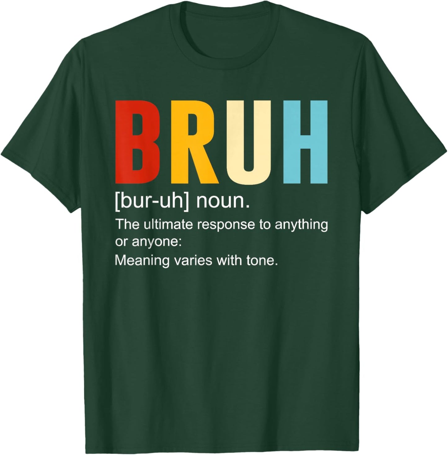 Bruh Definition Bruh Noun, Funny Sarcastic Quotes Trend T-Shirt - T-Shirt | Forest