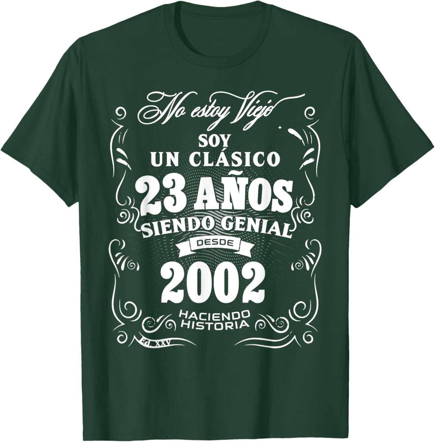 23rd Birthday gift in Spanish Regalo cumpleanos 23 T-Shirt - T-Shirt | Forest