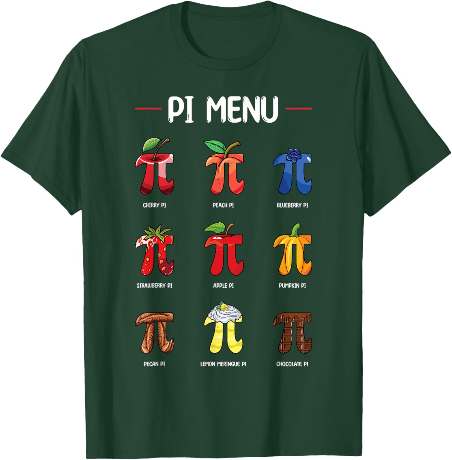Pi Menu Types Of Pie Funny Math Day Mathematics Happy Pi Day T-Shirt - T-Shirt | Forest