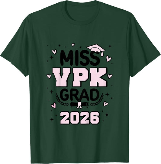 Kids Cute Little Miss VPK Grad 2026 Preschool Graduation 2026 T-Shirt - T-Shirt | Forest