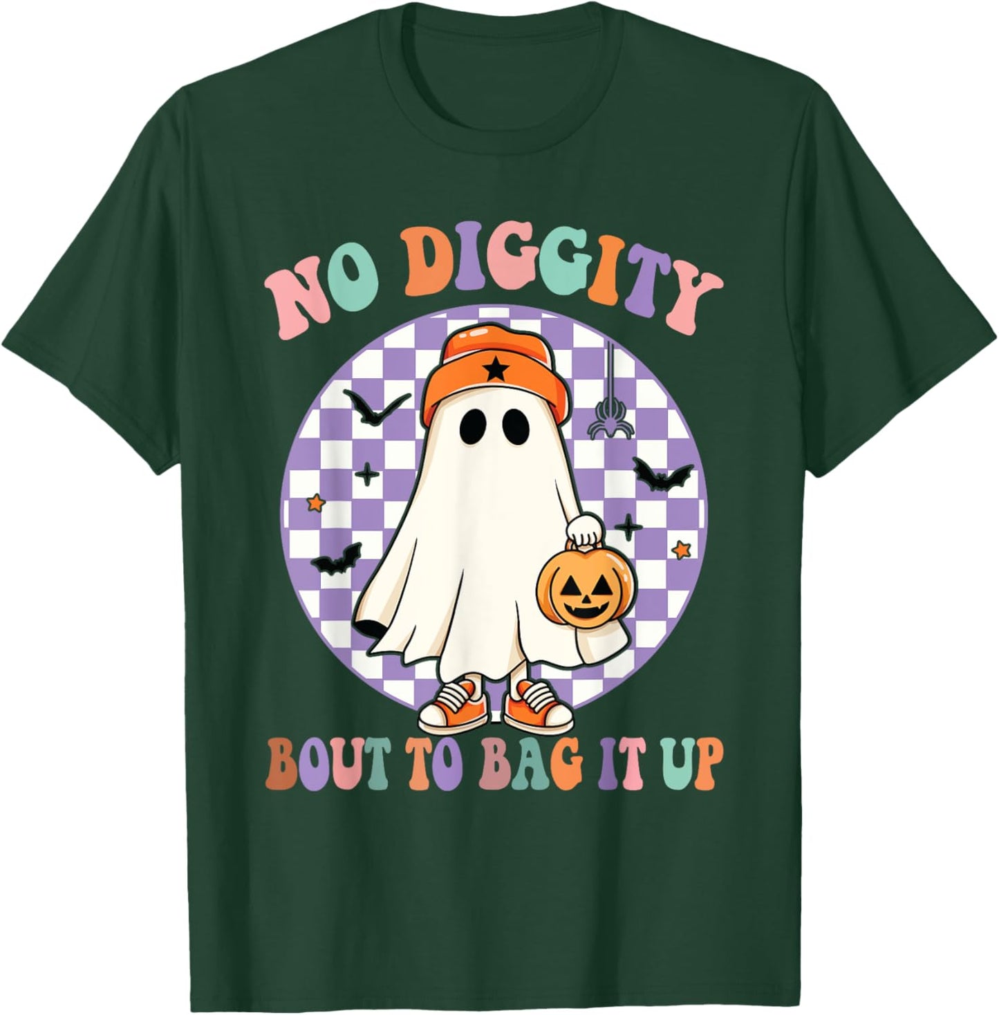 No Diggity Bout To Bag It Up Funny Halloween Ghost Pumpkin T-Shirt - T-Shirt | Forest