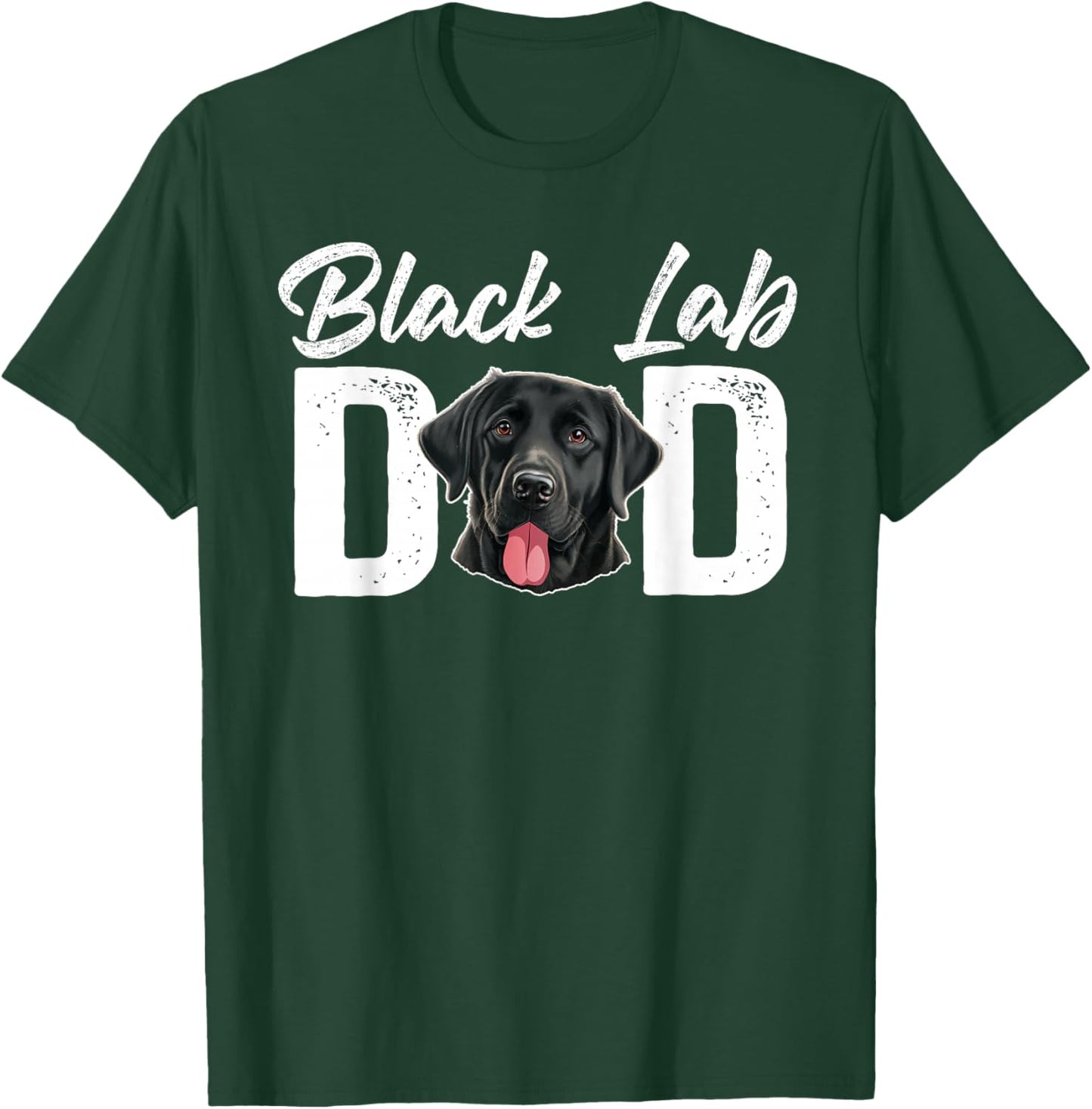 Black Lab Dad Black Labrador Owner Black Lab Lover T-Shirt - T-Shirt | Forest