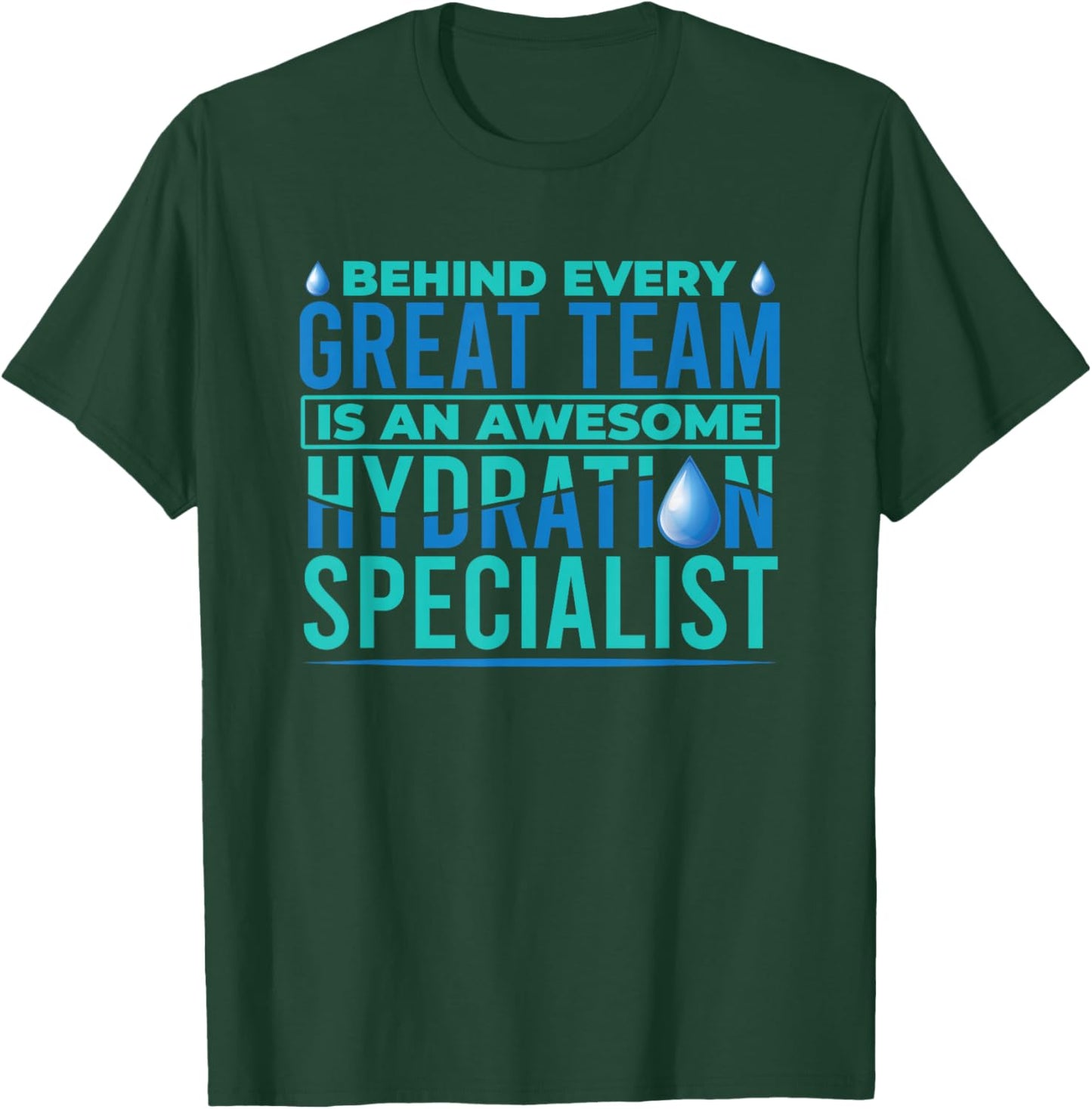 Funny Waterboy Football Team Manager Hydration Specialist T-Shirt - T-Shirt | Forest