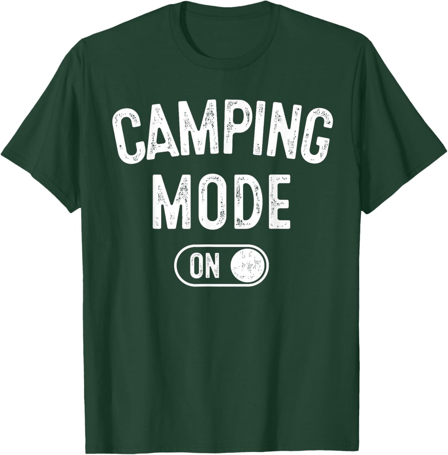 Camping Mode On Funny Camper Gift Nature Lover Scout T-Shirt - T-Shirt | Forest