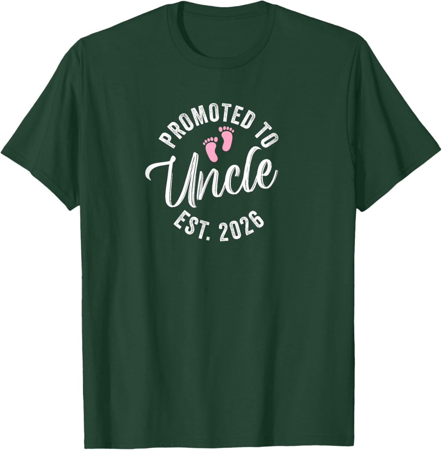 Promoted to Uncle 2026 T-Shirt - T-Shirt | Forest