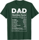 Dad Father Funny Nutrition Facts Father's Day Dad's Birthday T-Shirt - T-Shirt | Forest