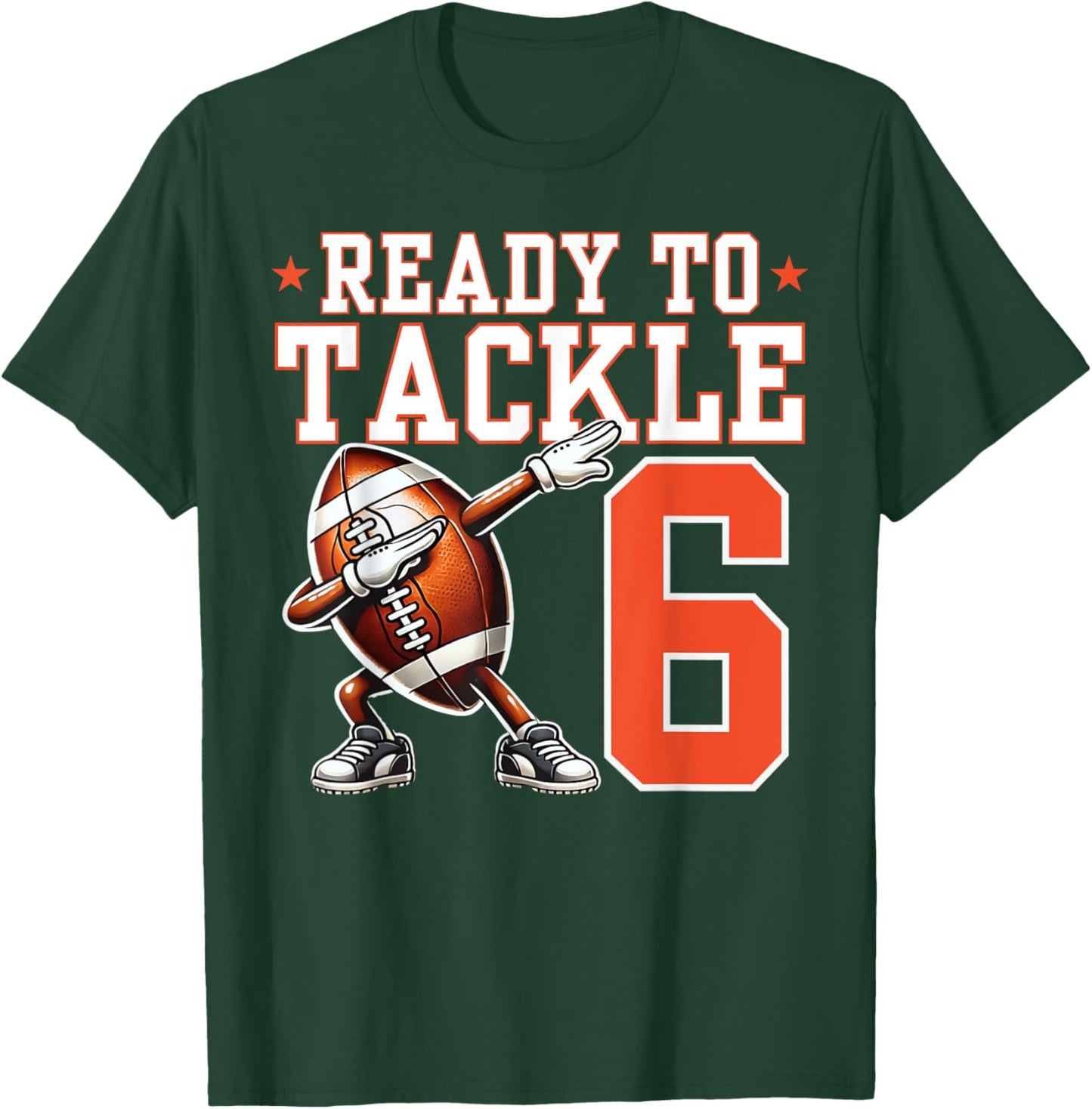 Ready to Tackle 6 Years Old 6th Birthday Football Party T-Shirt - T-Shirt | Forest