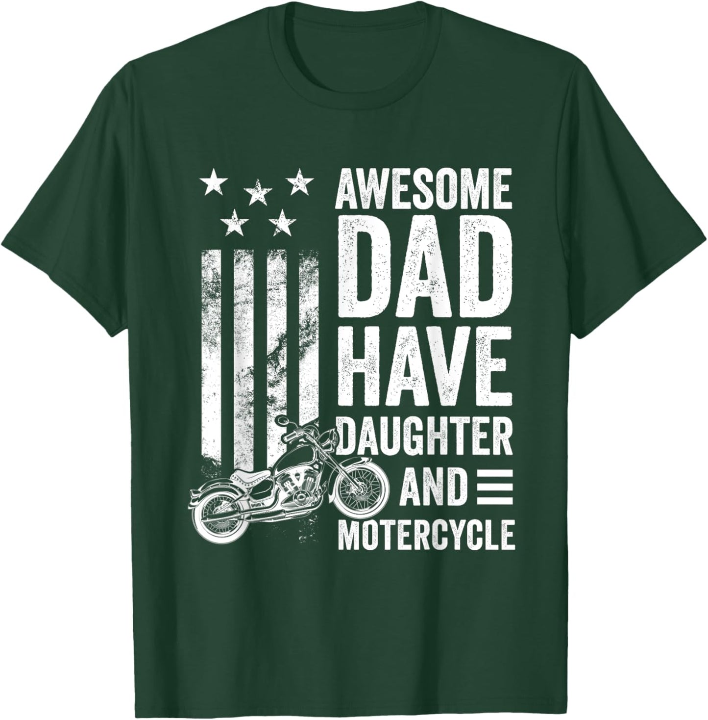 Awesome Dads Have Daughters And Motorcycle Father's Day T-Shirt - T-Shirt | Forest