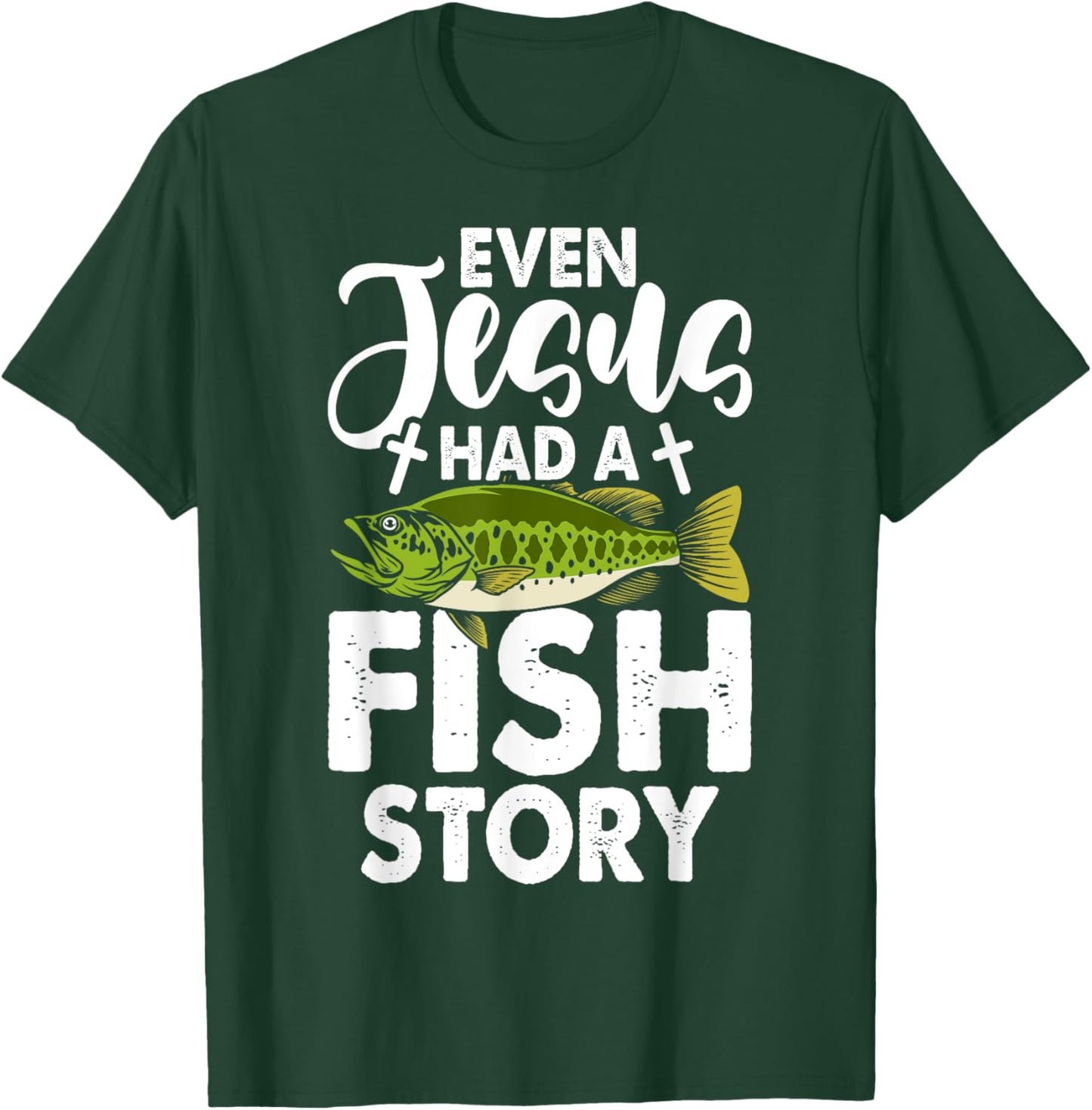 Jesus Fish Story Fisherman God Christ Fishing Christian T-Shirt - T-Shirt | Forest