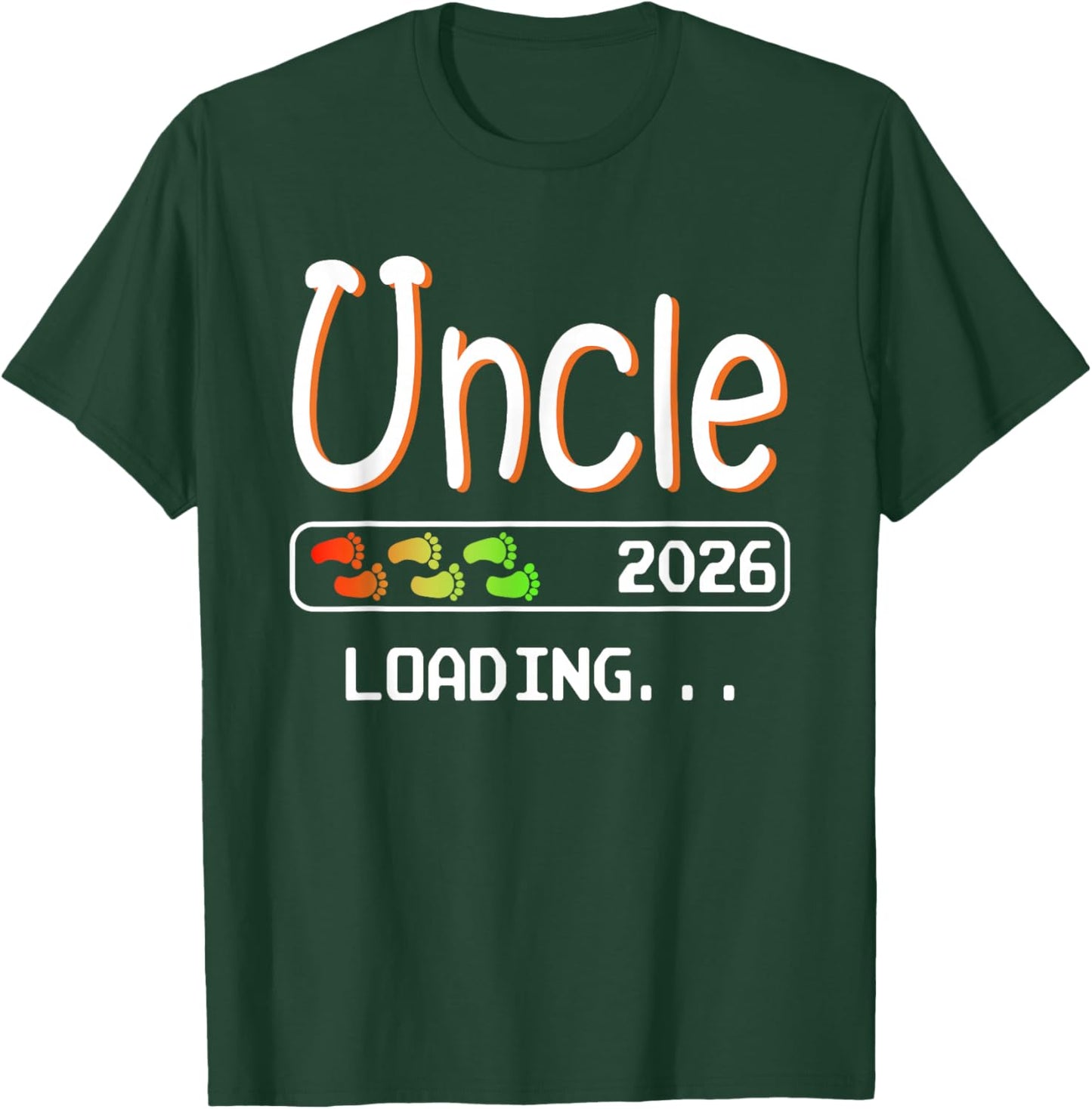 Future Uncle 2026 Loading Pregnancy Announcement Uncle T-Shirt - T-Shirt | Forest