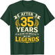35 Years Work Anniversary, 35 Year Service Working, Legends T-Shirt - T-Shirt | Forest