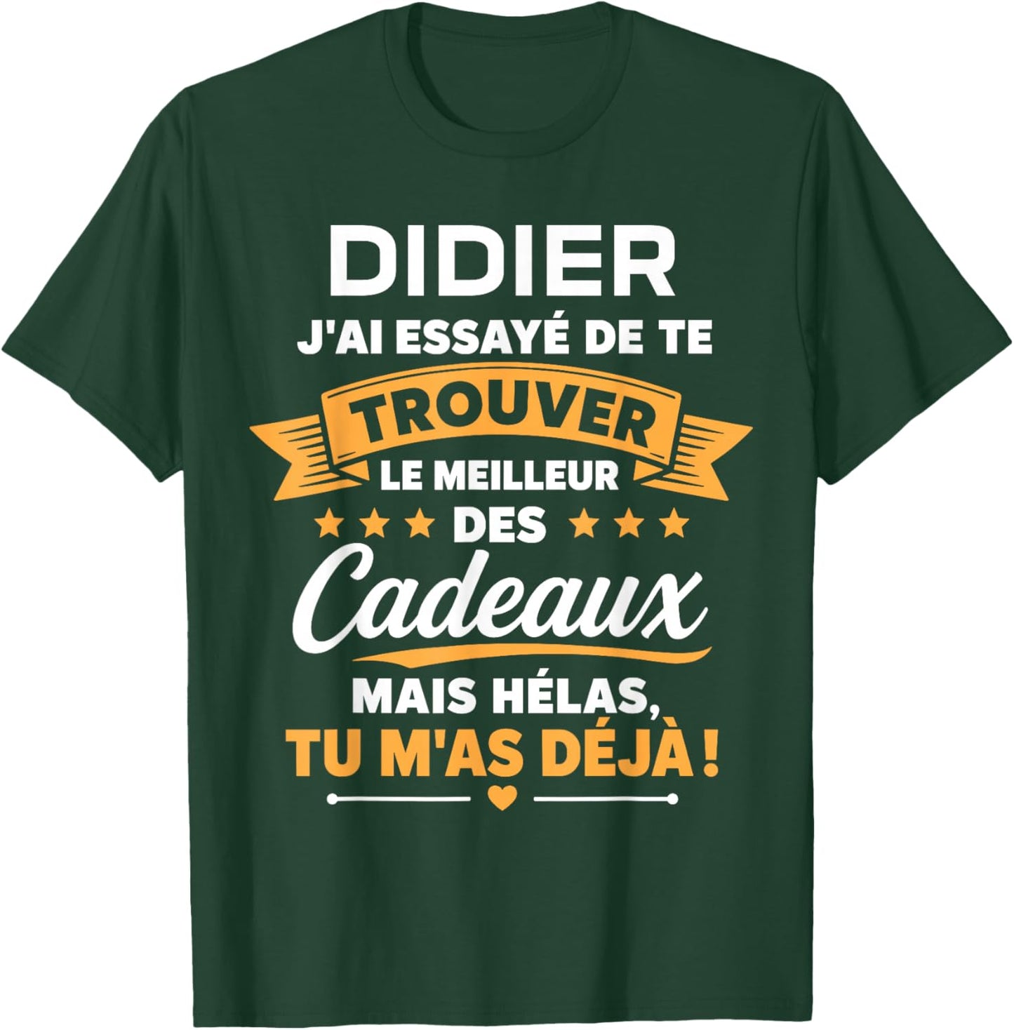 Idée Trouver Didier Humour Prénom personnalisé Didier T-Shirt - T-Shirt | Forest