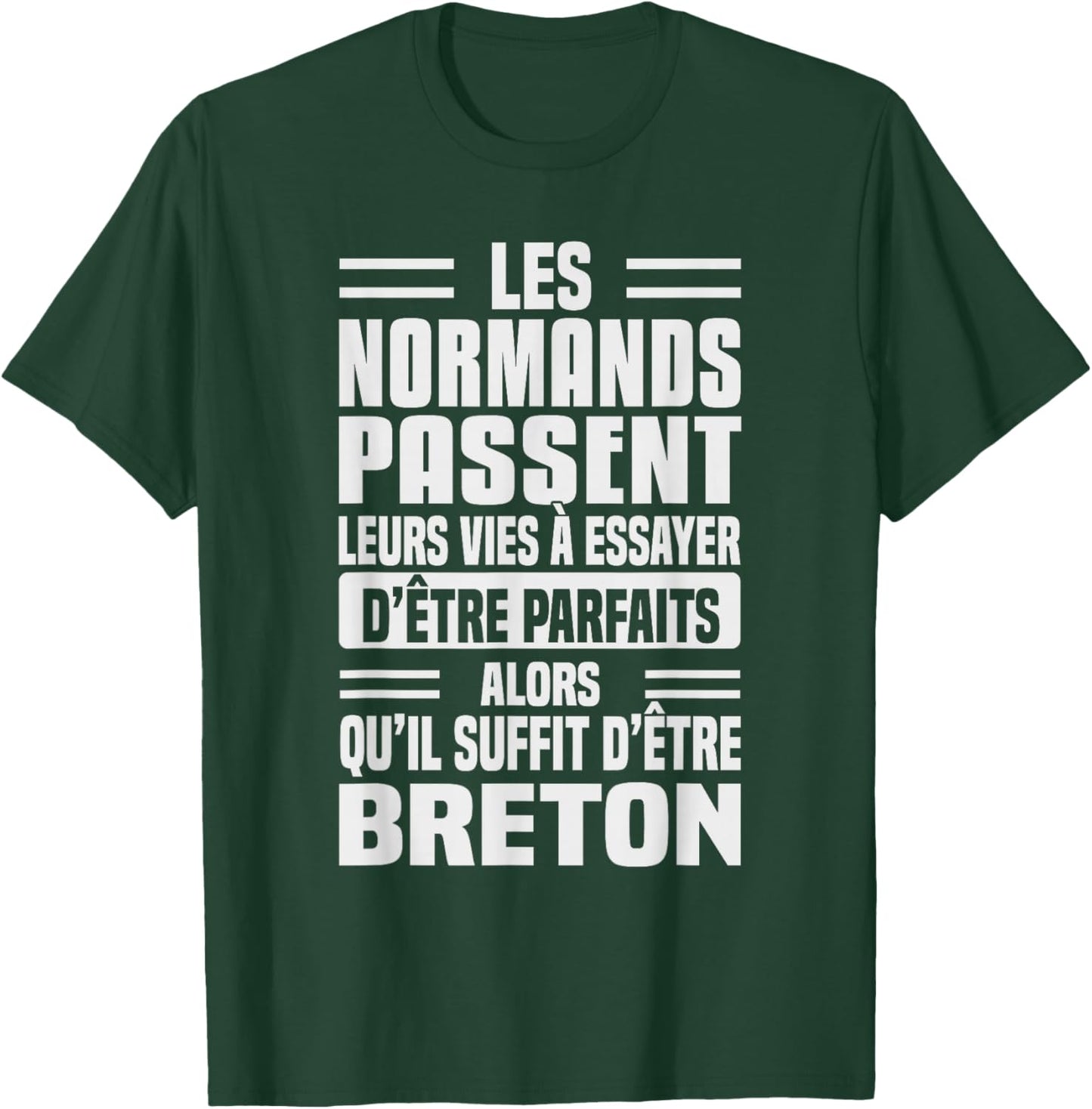 Normans Life Trying to Be Perfect Humor Breton T-Shirt - T-Shirt | Forest