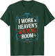 I Work In Heaven'S Waiting Room, Hospice Nurse Nursing T-Shirt - T-Shirt | Forest