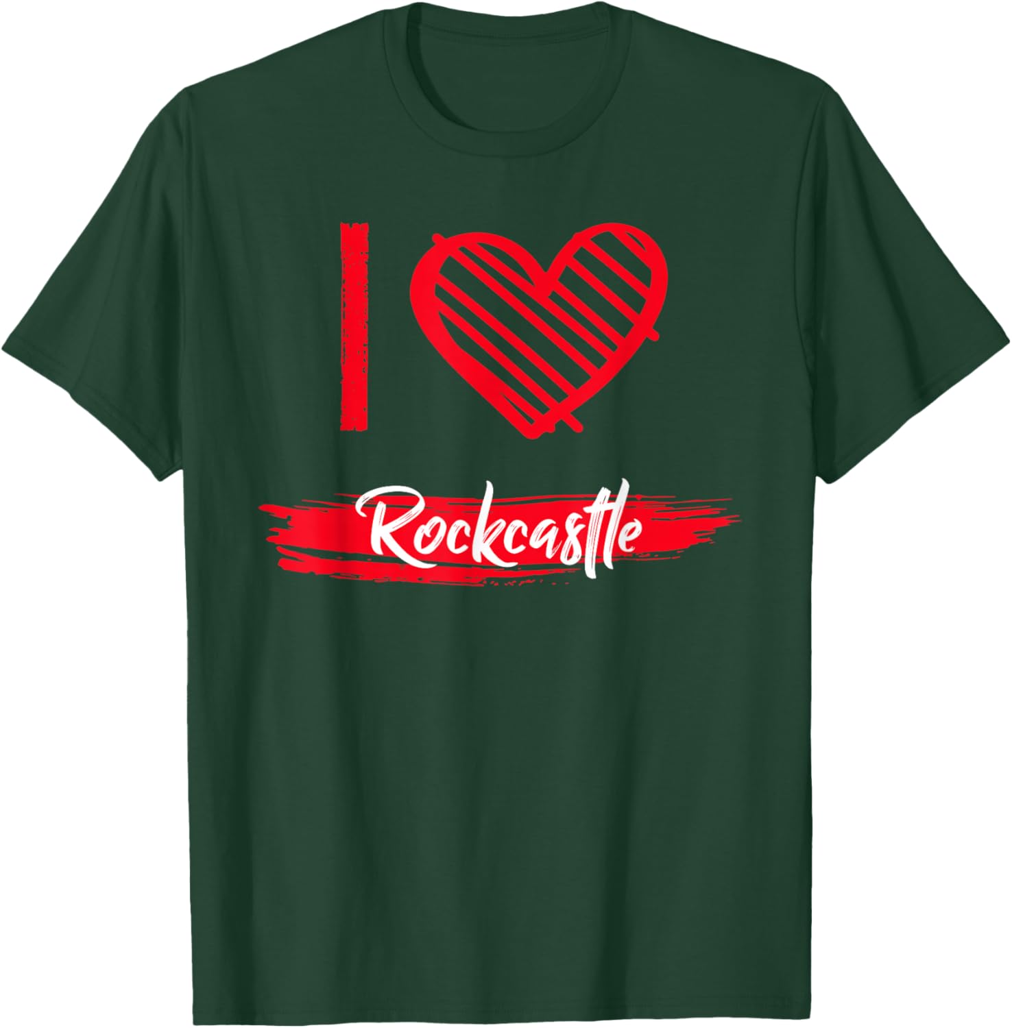 I Love Rockcastle County I Heart Rockcastle T-Shirt - T-Shirt | Forest