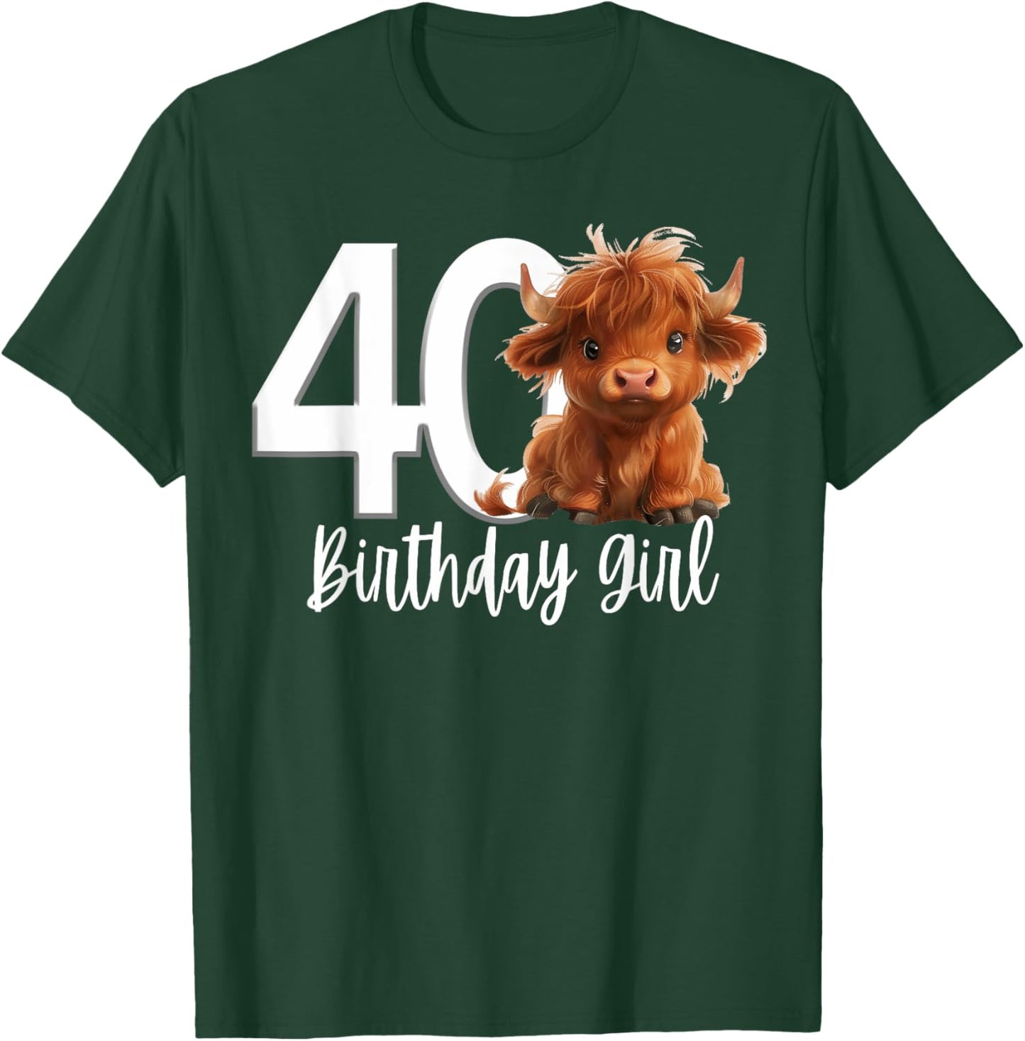 40th Birthday Highland Cow Party Women Wife Mom Forty 40 T-Shirt - T-Shirt | Forest