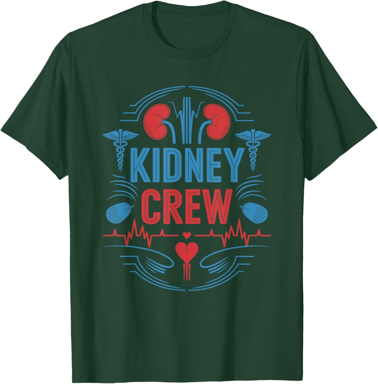 Dialysis Nurse Kidney Crew, Dialysis Technician Kidney Nurse T-Shirt - T-Shirt | Forest