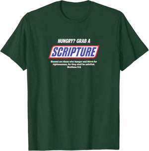 Popular Bible Verse | Hungry Grab A Scripture | Matthew 5:6 T-Shirt - T-Shirt | Forest