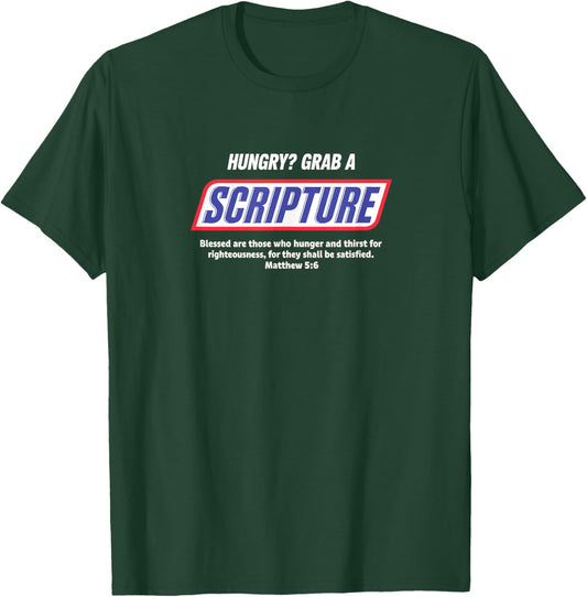 Popular Bible Verse | Hungry Grab A Scripture | Matthew 5:6 T-Shirt - T-Shirt | Forest