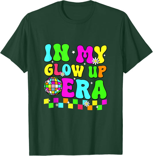 in My Glow Up Era Retro Colorful Quote Group Team Tie Dye T-Shirt - T-Shirt | Forest