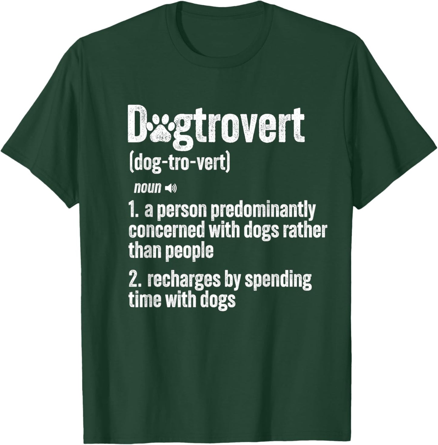 Retro Dogtrovert Dog Paw Funny For Dog Owners And Dog Lover Women Kids T-Shirt - T-Shirt | Forest