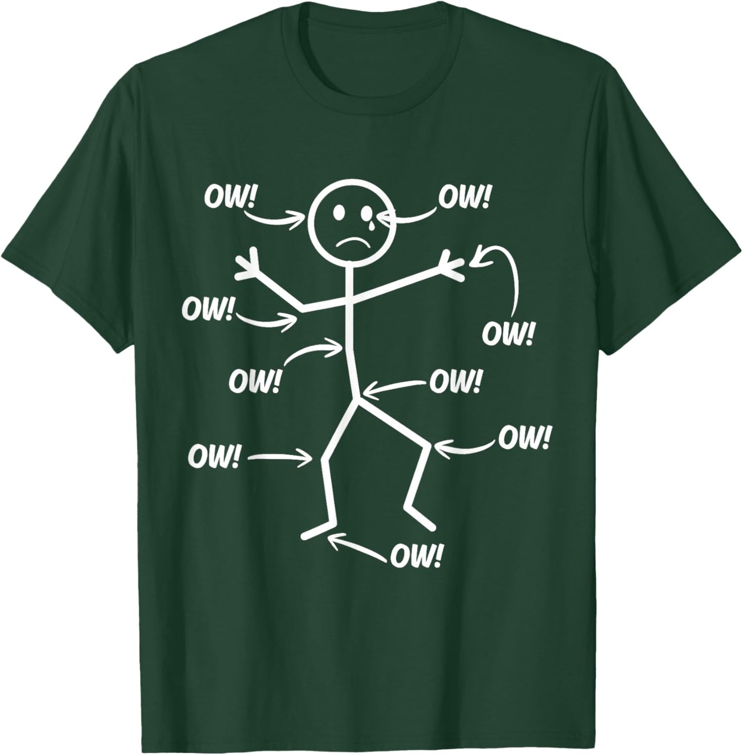 Funny Ow Ow Ow Ow Saying Body Pain Character Humor Sarcastic T-Shirt - T-Shirt | Forest