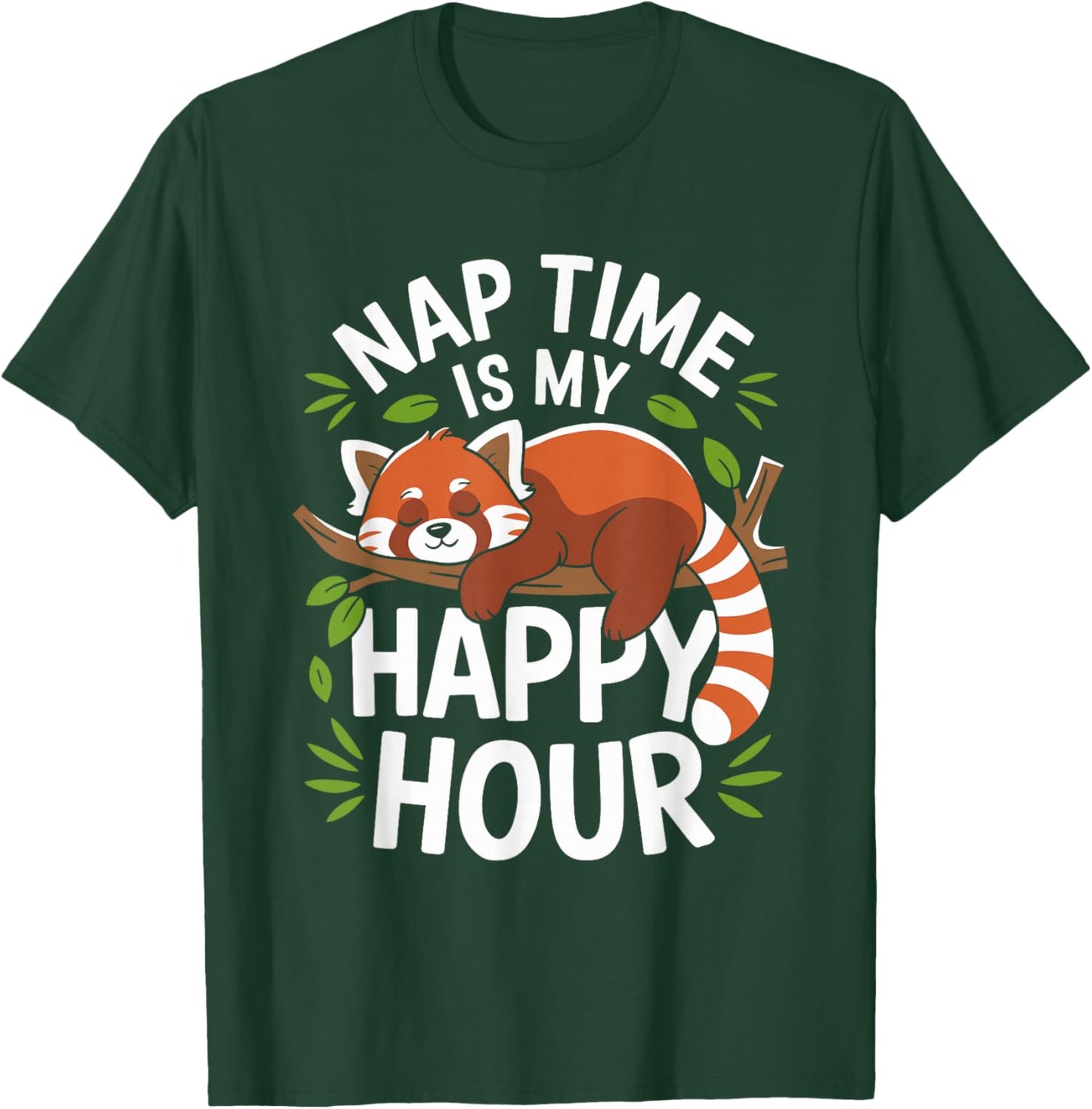 Red Panda Pajama Nap Time is My Happy Hour Sleep T-Shirt - T-Shirt | Forest