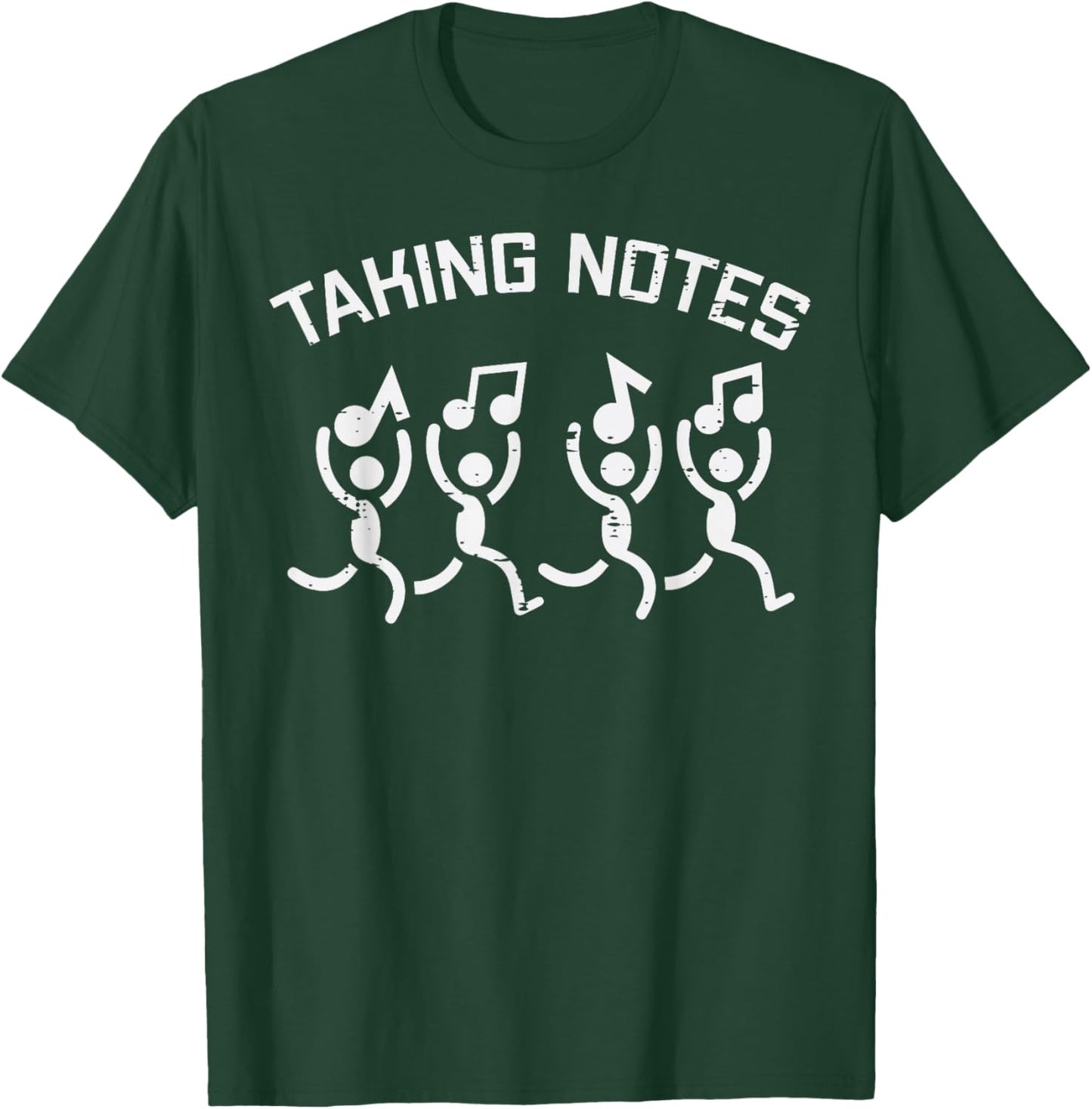 Taking Notes Stick Men Funny Saying Music Women Men Kids T-Shirt - T-Shirt | Forest