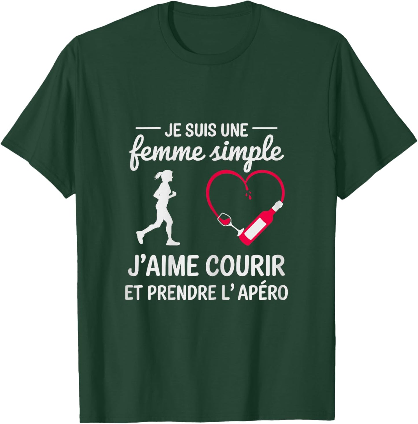 Femme Simple j’Aime Courir et l’apéro Humour Course à Pied T-Shirt - T-Shirt | Forest
