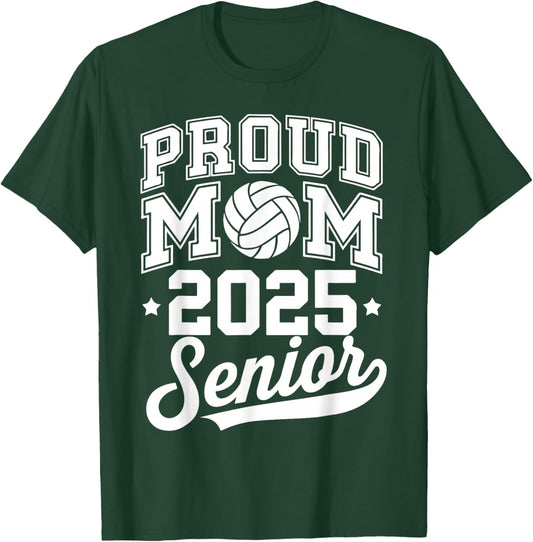 Senior 2025 Volleyball Mom High School Graduation Outfit Fun T-Shirt - T-Shirt | Forest