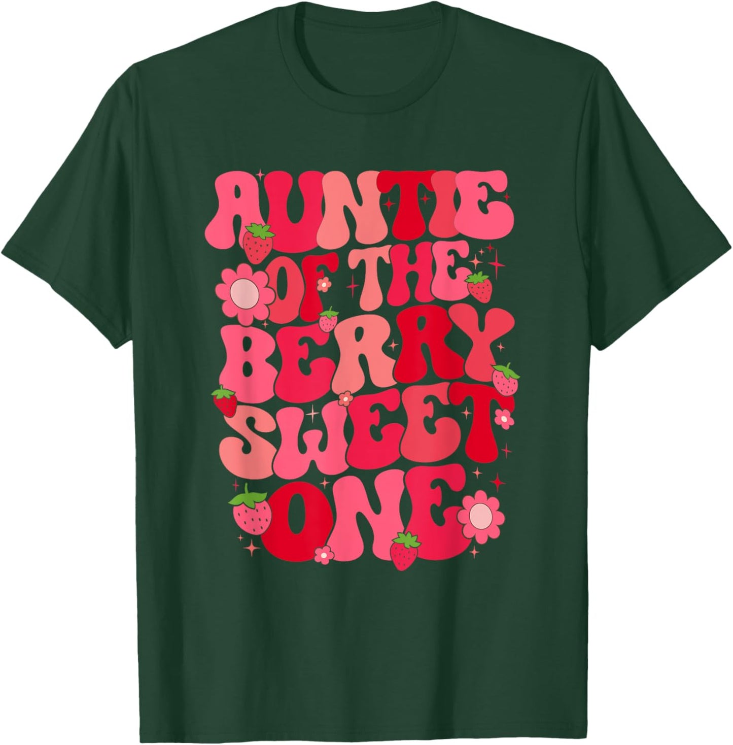Auntie Of The Berry Sweet One Strawberry First Birthday T-Shirt - T-Shirt | Forest