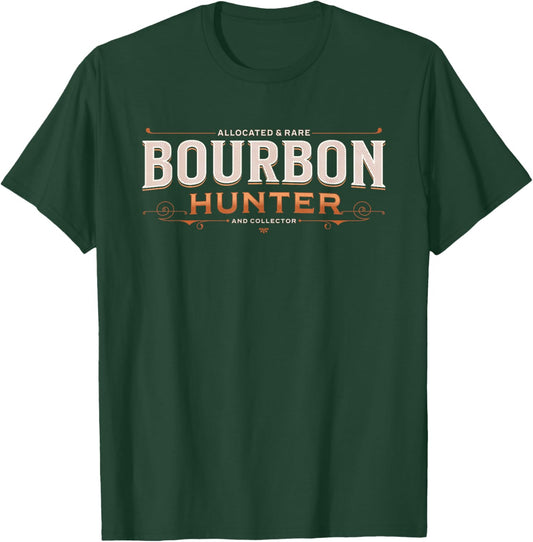 Bourbon Hunter Collector for Bourbon Stocking Stuffer Gifts T-Shirt - T-Shirt | Forest