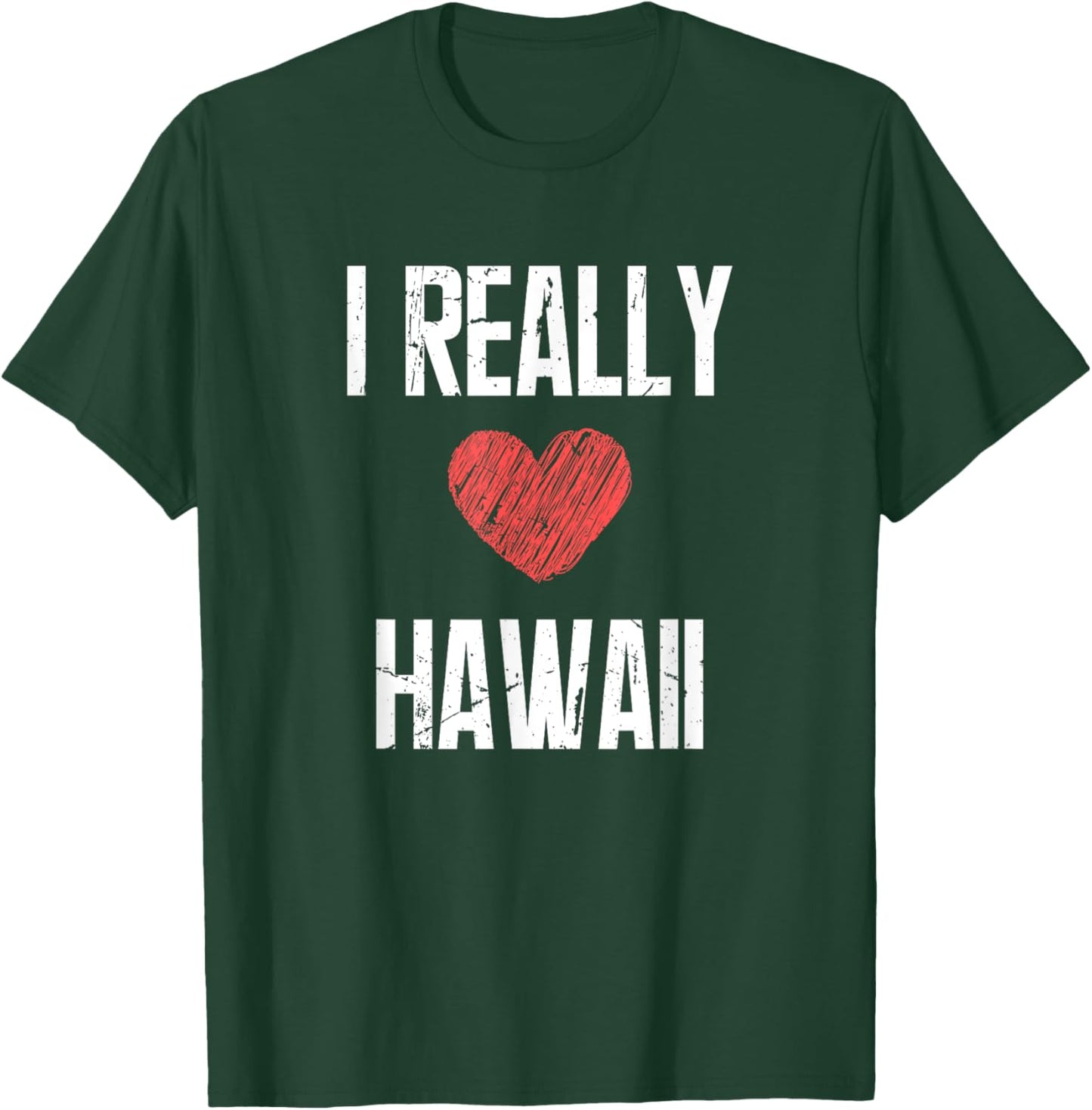 I Really Love Hawaii Heart Retro Style Home State T-Shirt - T-Shirt | Forest